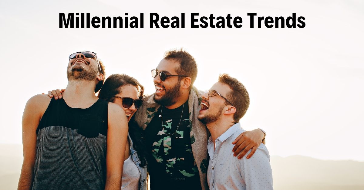 Millennial Real Estate Trends